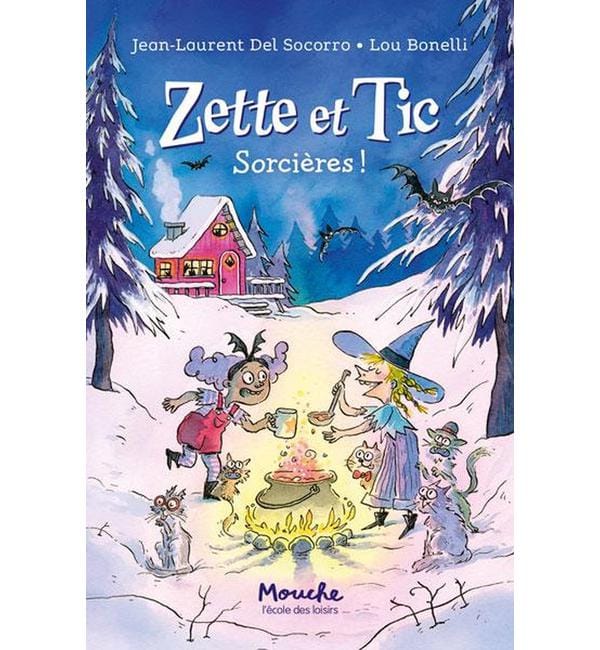 Zette et Tic - Sorcières !