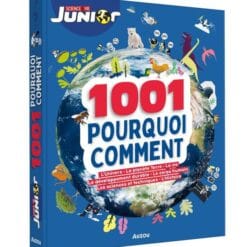 1001 pourquoi comment - Science & vie junior