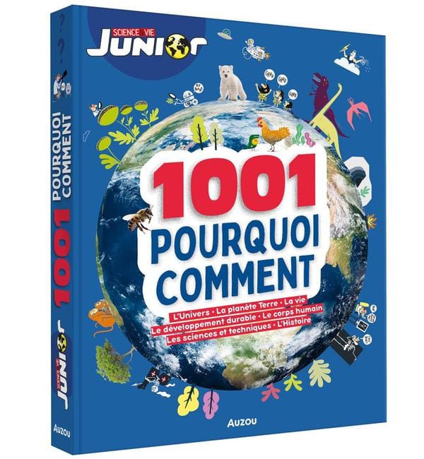 1001 pourquoi comment - Science & vie junior