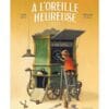 A l'oreille heureuse