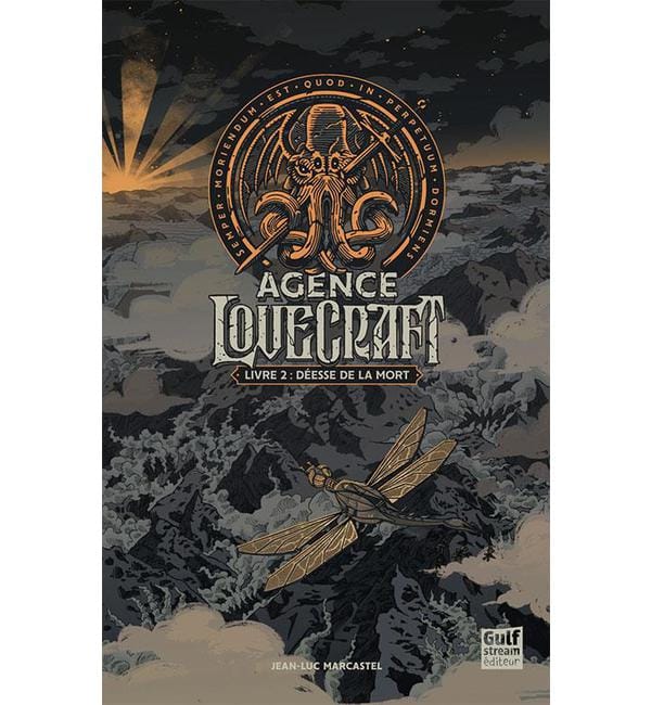 Agence Lovecraft Tome 2 - Déesse de la mort