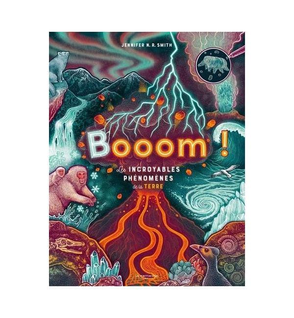 Booom ! - Les incroyables phénomènes de la Terre
