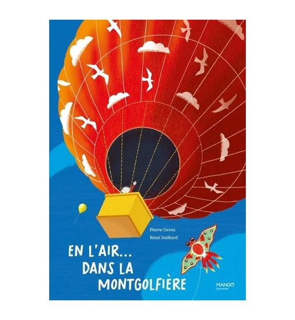 En l'air... dans la montgolfière