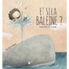 Et si la baleine me croque ?