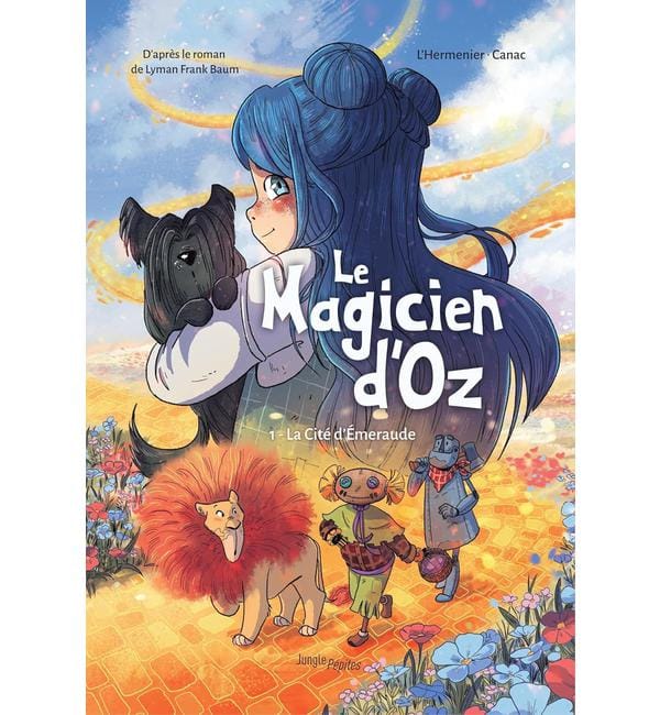 Le Magicien d'Oz Tome 1 - La cité d'Emeraude