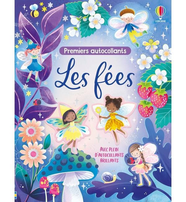 Les fées - Avec plein d'autocollants brillants