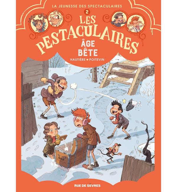 Les Pestaculaires Tome 2 - Age bête