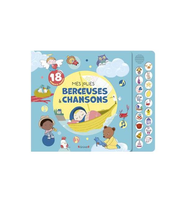 Mes jolies berceuses et chansons - 18 moments sonores