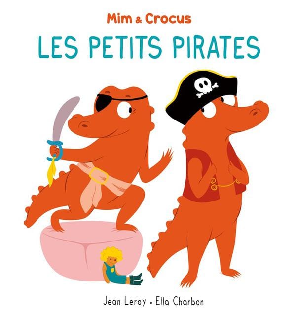 Mim et Crocus - Les petits pirates