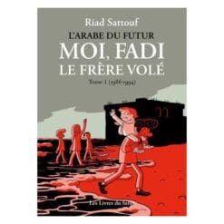Moi, Fadi, le frère volé Tome 1 - (1986-1993)