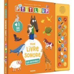 P'tit Loup - Mon livre sonore - Les animaux