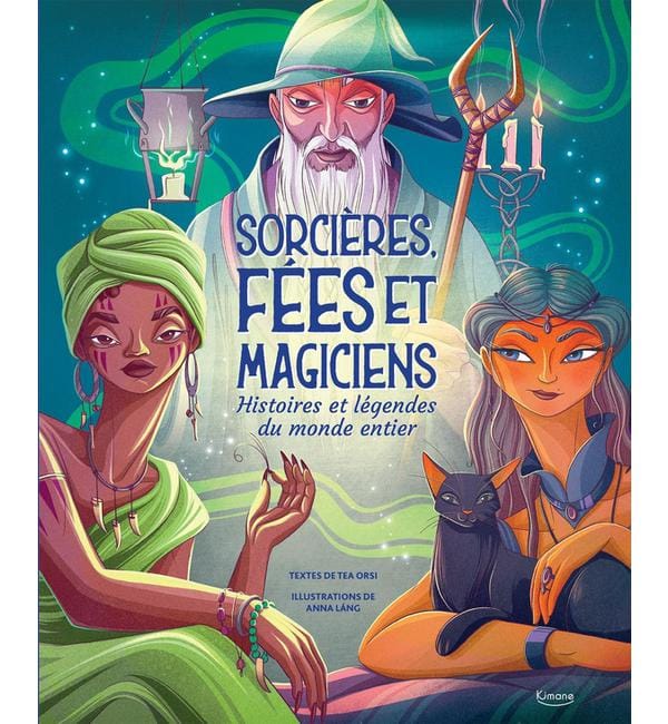 Sorcières, Fées et Magiciens
