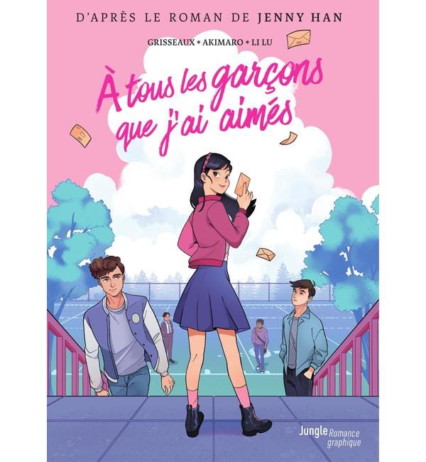 A tous les garçons que j'ai aimés