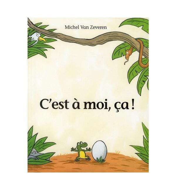 C'est à moi, ça !