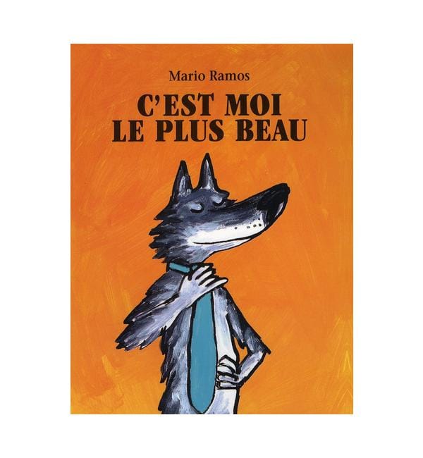 C'est moi le plus beau