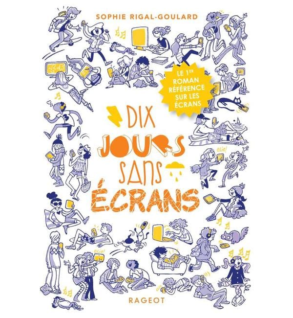 Dix jours sans écrans