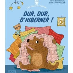 Dur, dur, d'hiberner !