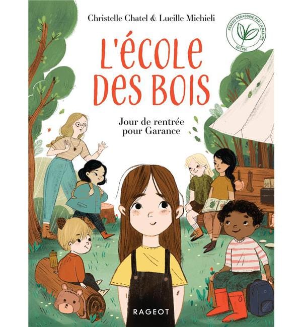 L'école des bois - Jour de rentrée pour Garance