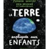La Terre expliquée aux enfants