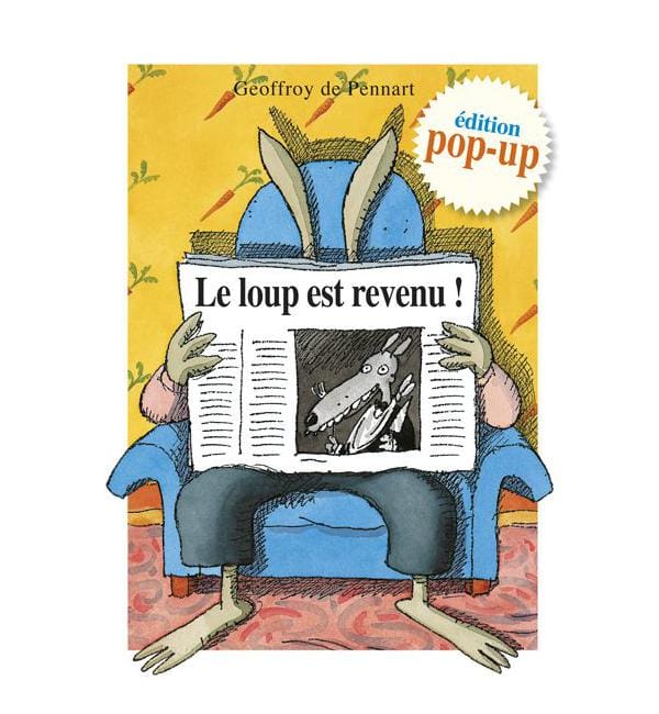 Le loup est revenu ! - Edition pop-up