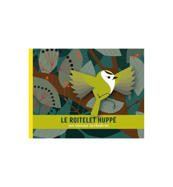 Le roitelet huppé - Un oiseau turbulent