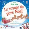 Le voyage du Père Noël - Avec des petites lumières dans chaque scène