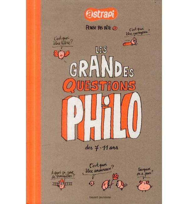 Les grandes questions philo dès 7-11 ans