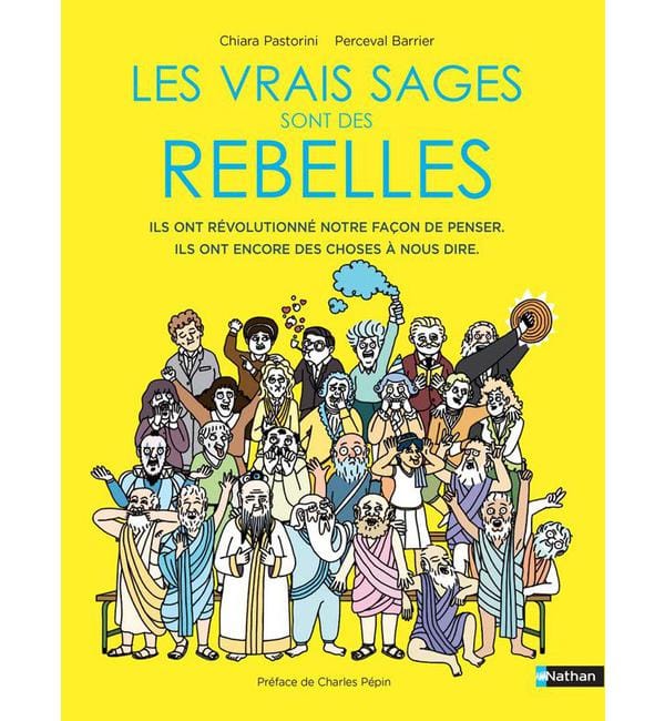 Les vrais sages sont des rebelles