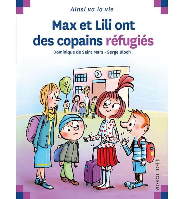 Max et Lili ont des copains réfugiés