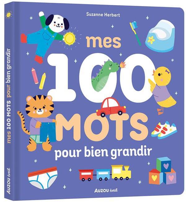 Mes 100 mots pour bien grandir