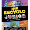 Mon encyclo junior - 1001 choses a savoir