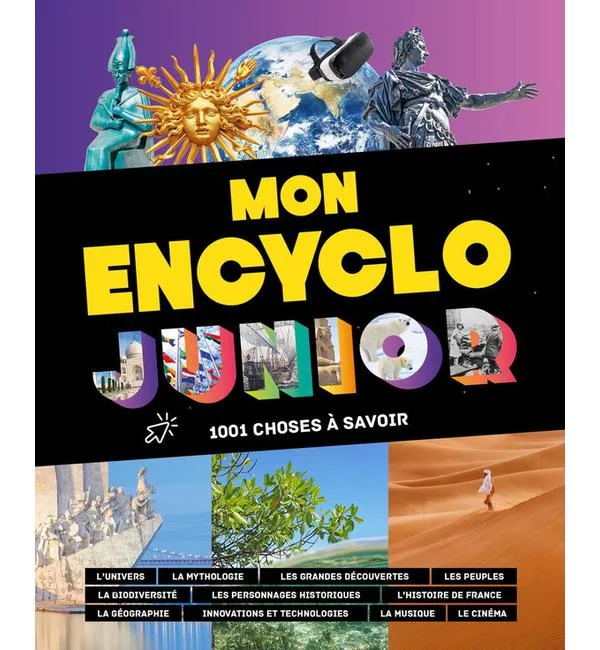 Mon encyclo junior - 1001 choses a savoir
