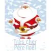 Trés cher Père Noël