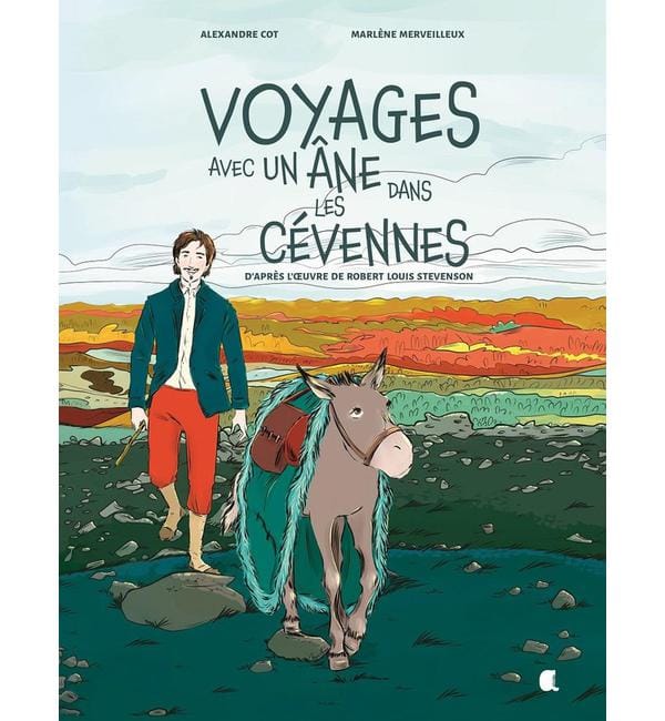 Voyages avec un âne dans les Cévennes - D’après l'oeuvre de Robert Louis Stevenson