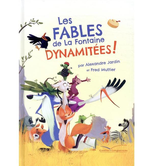 Les Fables de La Fontaine dynamitées !