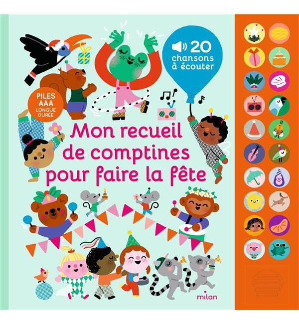 Mon recueil de comptines pour faire la fête