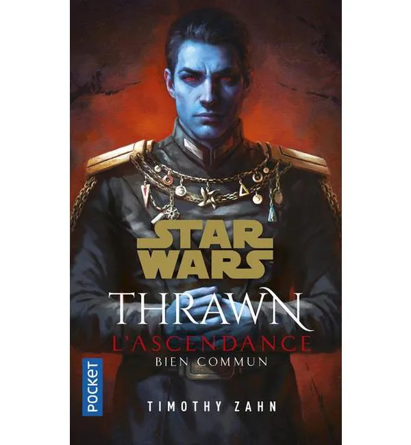 Star Wars - Thrawn L'Ascendance Tome 2 - Bien commun