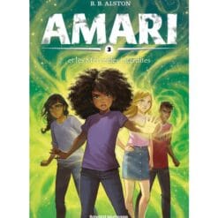 Amari Tome 3 - Amari et les merveilles interdites
