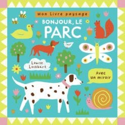 Bonjour, le parc