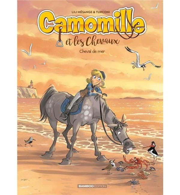 Camomille et les Chevaux Tome 11 - Cheval de mer