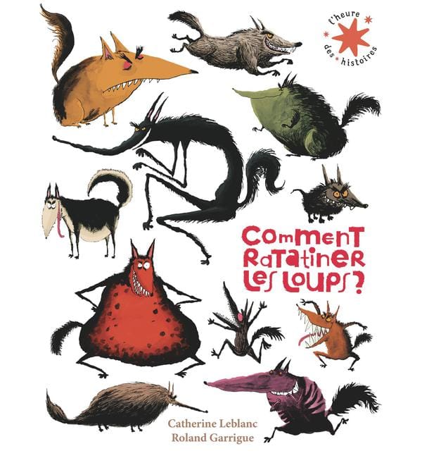 Comment ratatiner les loups ?