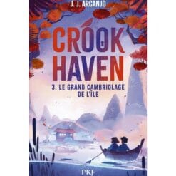 Crookhaven Tome 3 - Le grand cambriolage de l'île
