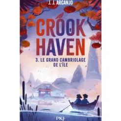 Crookhaven Tome 3 - Le grand cambriolage de l'île