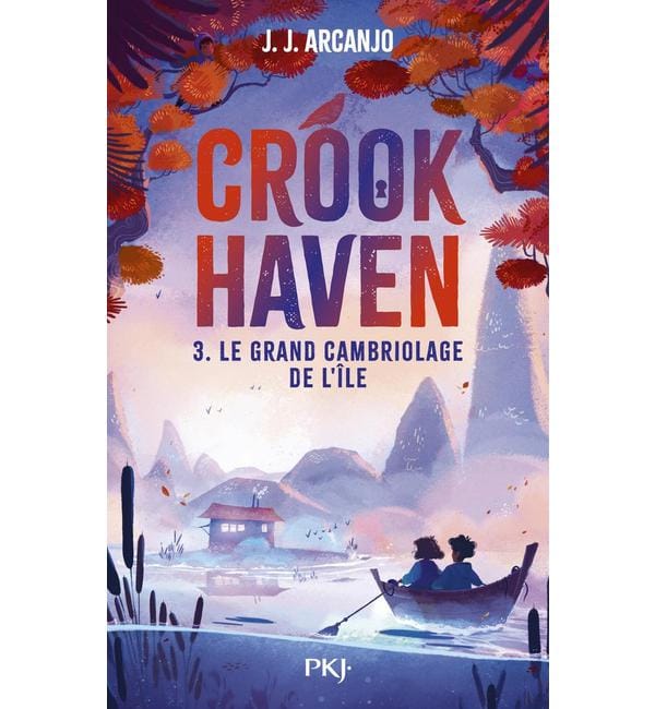 Crookhaven Tome 3 - Le grand cambriolage de l'île
