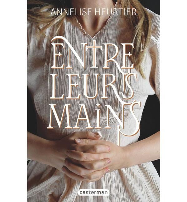 Entre leurs mains