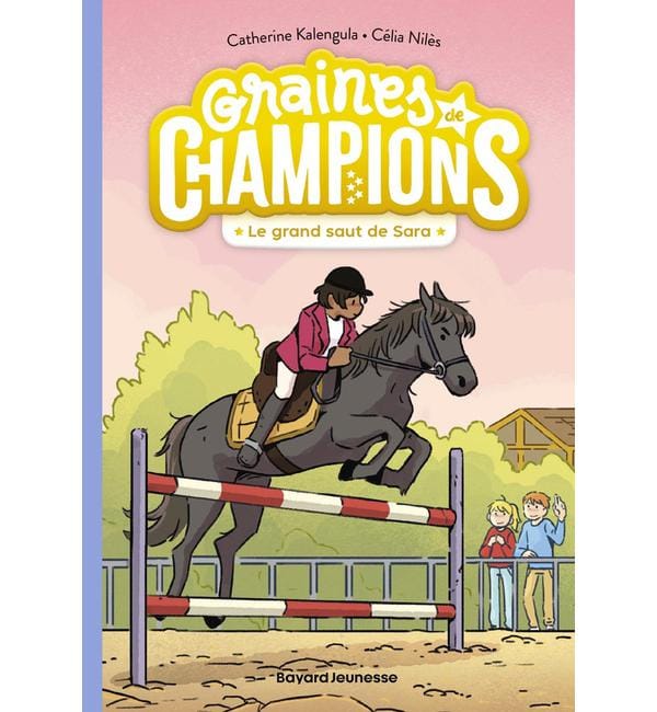 Graines de champions Tome 4 - Le grand saut de Sara