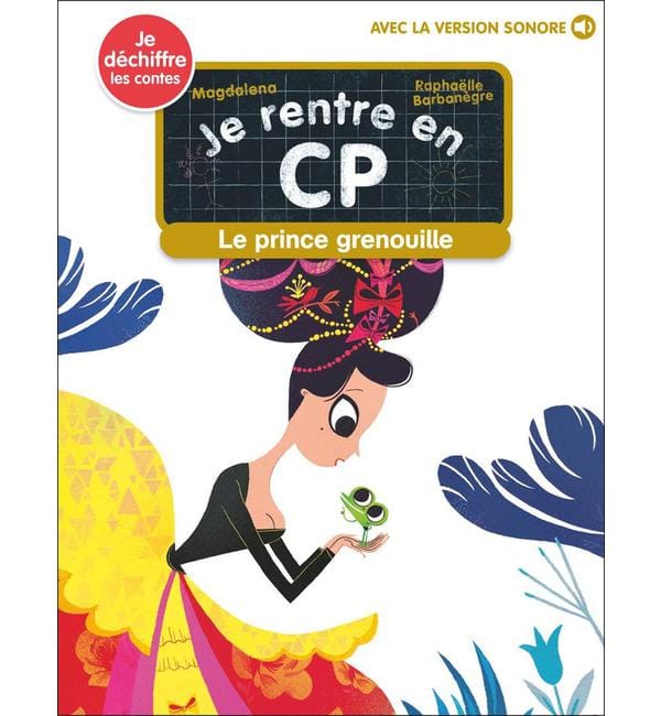 Je rentre en CP Tome 29 - Le prince grenouille