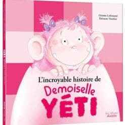 L'incroyable histoire de Demoiselle Yéti