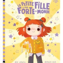 La petite fille la plus forte du monde