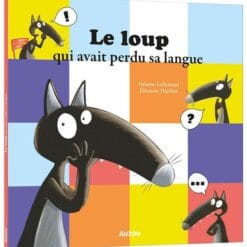 Le loup qui avait perdu sa langue